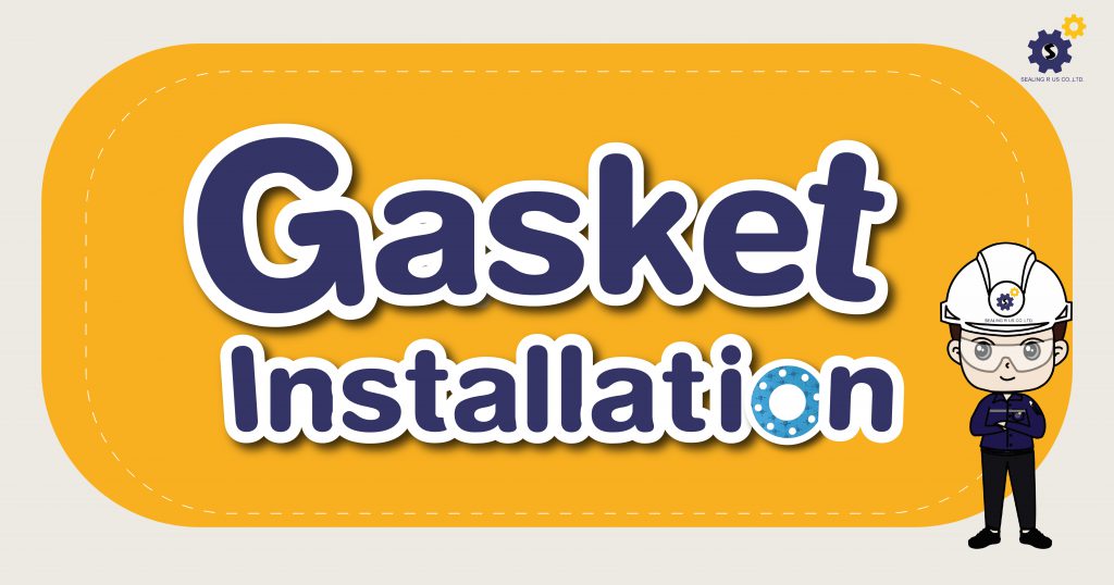 Gasket Installation